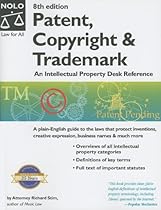 Patent, Copyright & Trademark: An Intellectual Property Desk Reference (8th Edition)