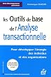 Les Outils de base de l'Analyse transactionnelle