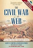 The Civil War on the Web: A Guide to the Very Best Sites--Completely Revised and Updated
