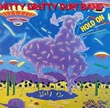 Revue The Nitty Gritty Dirt Band  / Hold On