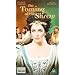 The Taming of the Shrew [VHS]