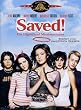 Saved! - Die Highschool-Missionarinnen