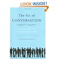 The Art of Conversation: A Guided Tour of a Neglected Pleasure
