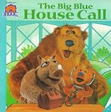 The Big Blue House Call (Bear in the Big Blue House)