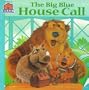 The Big Blue House Call (Bear in the Big Blue House (Paperback Simon & Schuster))