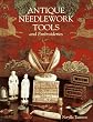 Antique Needlework Tools...