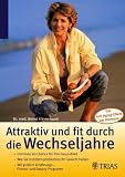 Attraktiv und fit durch die Wechseljahre
