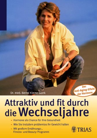 Attraktiv und fit durch die Wechseljahre