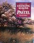 Paint the Changing Seasons in Pastel