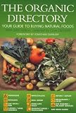 The Organic Directory: Your Guide to Buying Natural Foods 1999-2000 Edition