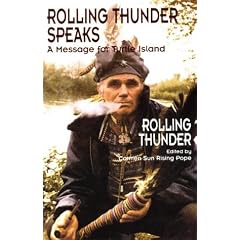 Rolling Thunder Speaks: A Message for Turtle Island (Rolling Thunder Speaks)