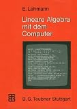 Produkt-Bild: LEHMANN, LINEARE ALGEBRAMIT DEM COMPUTER