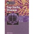 Tay-sachs Disease (Genetic Diseases) by  Julie Walker