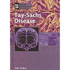 Click here to buy Tay-sachs Disease (Genetic Diseases) by Julie Walker.