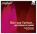 Bien que l'amour... Airs serieux et a boire