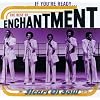 If You're Ready: The Best of Enchantment