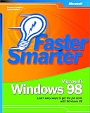 Faster Smarter Microsoft  Windows  98
