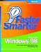 Faster Smarter Microsoft Windows 98 (Faster Smarter)
