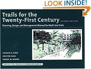 Trails for the Twenty-First Century: Planning, Design, and Management Manual for Multi-Use Trails