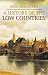 A History of the Low Countries (Palgrave Essential Histories Series)