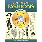 Art Deco Fashions CD-ROM and Book (Dover Electronic Clip Art) book cover