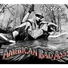 Click here to buy American Bad Ass by  Kid Rock .