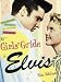 The Girls' Guide to Elvis: The Clothes, The Hair, The Women, and More!