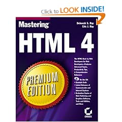 Mastering HTML 4: Premium Edition