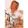 Nickel Dreams: My Life