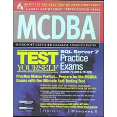 MCDBA SQL Server 7 Test Yourself Practice Exams (Exams 70-28 and 70-29) (Certification Press Study Guides)