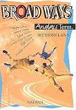 Broad Ways : Anglais, terminale, Bac L, ES, S