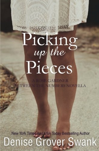 Picking up the Pieces: Rose Gardner Novella 5.5 (Volume 2)