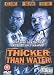 Thicker Than Water [Region 2]