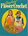 Easy Art of Flower Crochet (No 119)