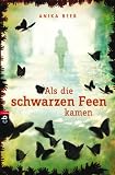 Als die schwarzen Feen kamen Als die schwarzen Feen kamen