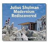 Julius Shulman, Modernism Rediscovered 2009 Calendar (Tear Off Calendar)