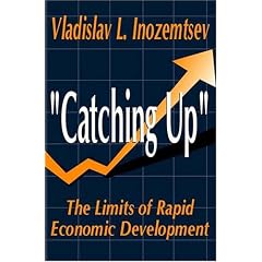 "Catching Up": The Limits of Rapid Economic Development
