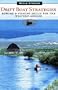 Drift Boat Strategies: Rowing and Fishing Skills for the Western Angler