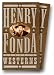 Search : Henry Fonda Classic Westerns