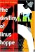 The Destiny of Linus Hoppe