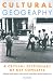 Cultural Geography: A Critical Dictionary of Key Concepts (International Library of Human Geography)
