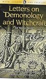 Letters on Demonology and Witchcraft
