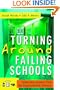 Turning Around Failing Schools: Leadership Lessons From the Organizational Sciences