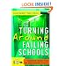 Turning Around Failing Schools: Leadership Lessons From the Organizational Sciences