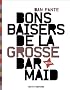 Bons Baisers de la Grosse Barmaid