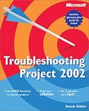 Troubleshooting Microsoft Project 2002 (Troubleshooting)