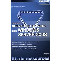 Automatiser les t�ches sous Windows Server 2003