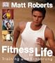 Fitness for Life: Training und Ern�hrung