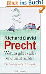 Warum gibt es alles und nicht nichts?...