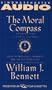 The Moral Compass: Stories for a Life's Journey (Volume I of an Audio Library of Stories For A Life's Journey)